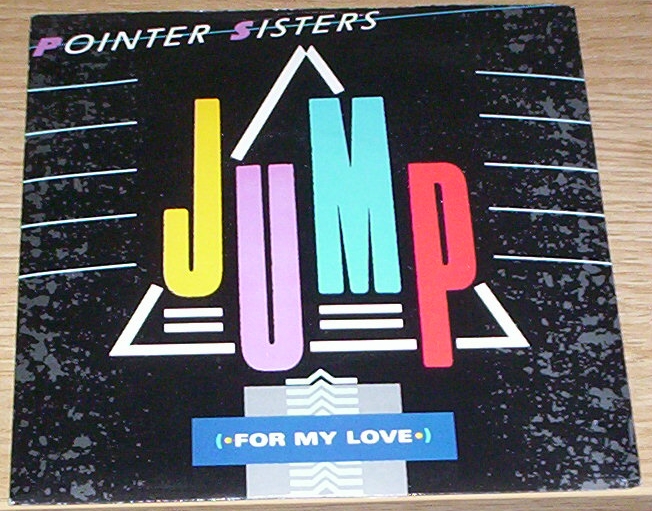 Pointer Sisters - Jump (for My Love - B Side: Heart Beat)