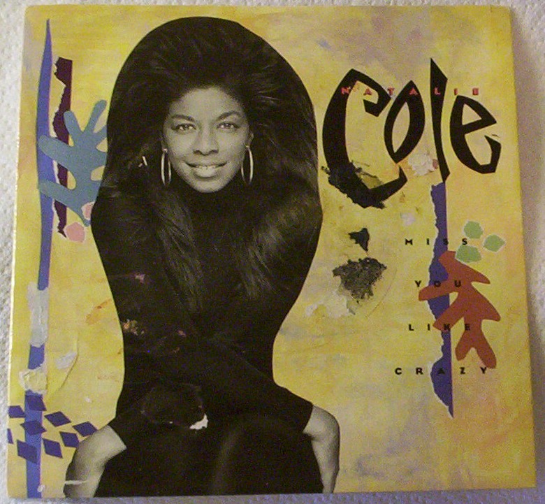 Cole, Natalie - Miss You Like Crazy - B Side: Good To Be Back Album