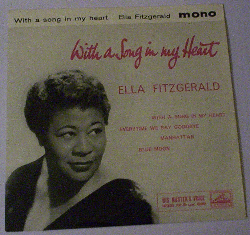 Fitzgerald, Ella - With A Song In My Heart Ep - Side 1. 1. With A Song In My Heart,2. Ev'ry Time We Say Goodbye. Side 2