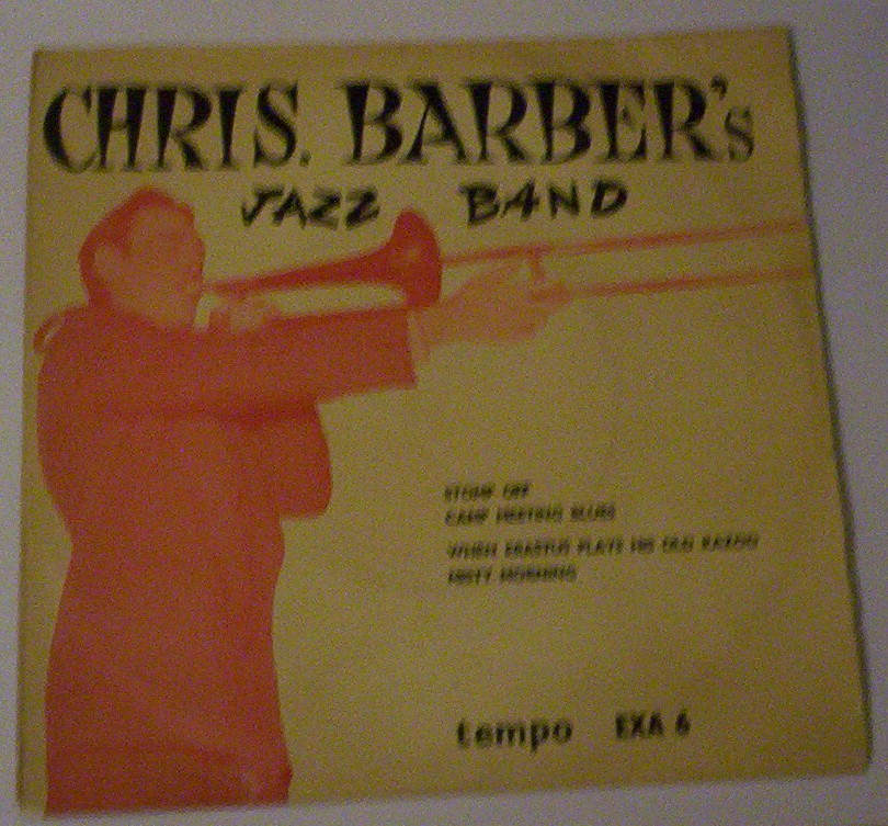 Chris Barber's Jazz Band - 1. Stomp Off,let's Go 2. Camp Meeting Blues - B Side: 3. When Erastus Plays His Old Kazoo 4. Misty M