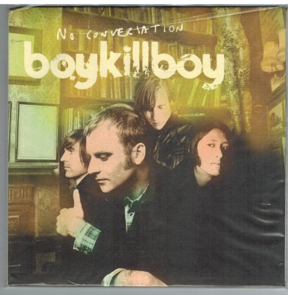 Boykillboy - No Conversation - B Side: A Ok (acoustic)