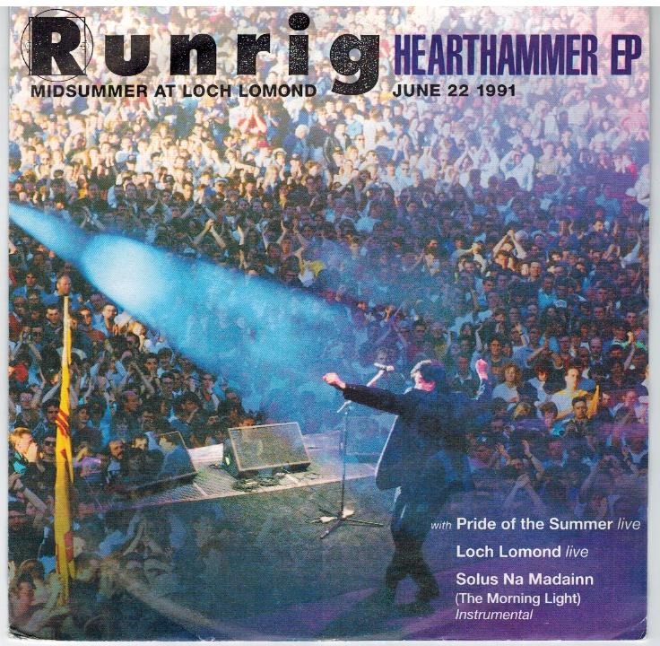 Runrig - Hearthammer / Pride Of Summer (live - B Side: Loch Lommond (live / Solus No Madainn))